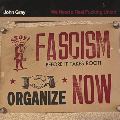 We Need a Real Fucking Union