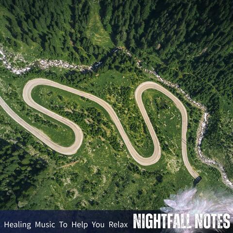 Healing Music To Help You Relax