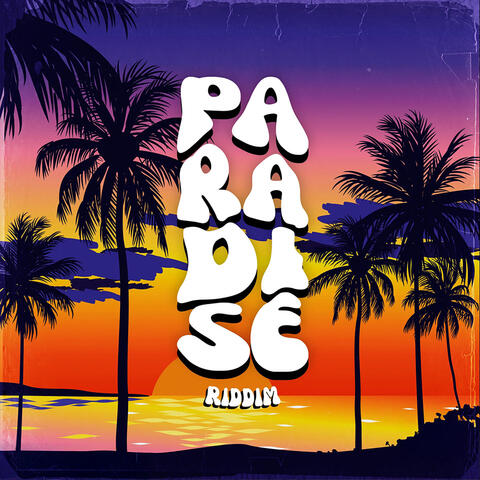 Paradise Riddim