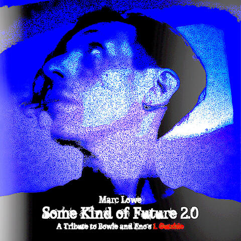 Some Kind of Future 2.0: A Tribute to Bowie and Eno's 1. Outside