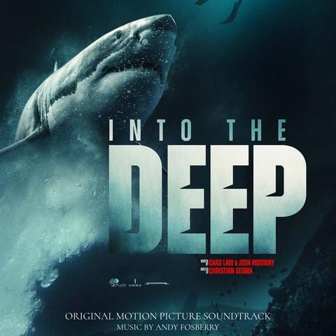 Into The Deep (Original Motion Picture Soundtrack)