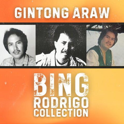 Gintong Araw: Bing Rodrigo Collection