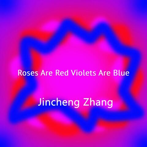 Roses Are Red Violets Are Blue