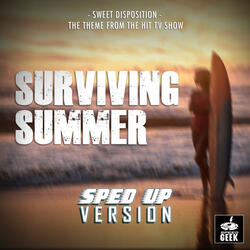 Sweet Disposition (From "Surviving Summer")