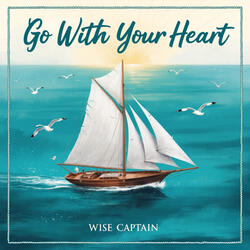 Go With Your Heart