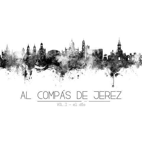 Al compás de Jerez, Vol. 1: el día