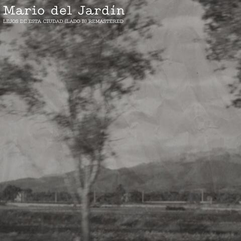Lejos De Esta Ciudad (Lado B)