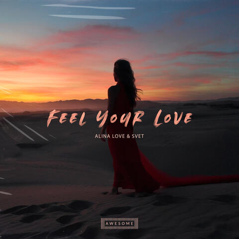Feel Your Love