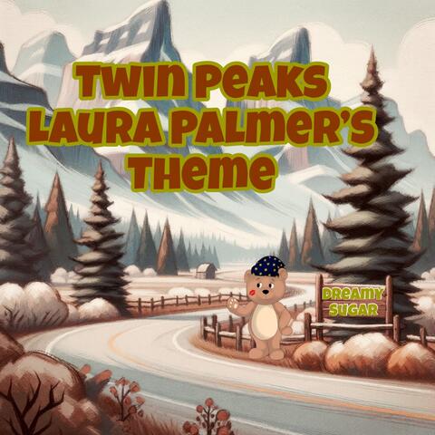Laura Palmer's Theme (Twin Peaks)