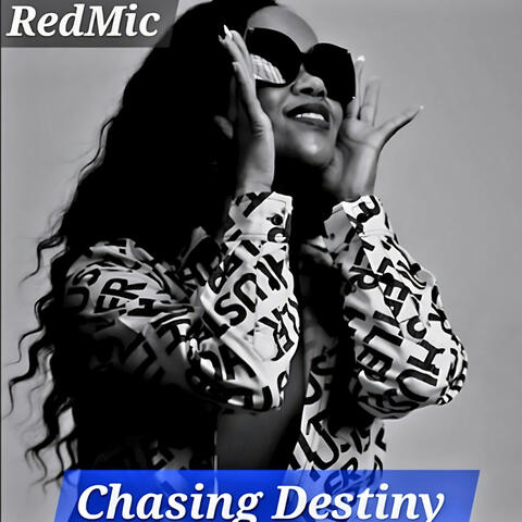 Chasing Destiny
