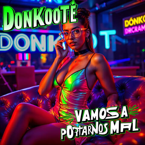 Vamos a portarnos mal