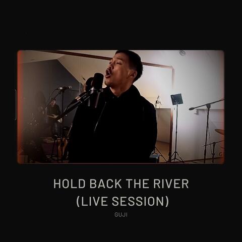 Hold Back The River