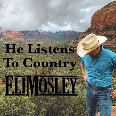 He Listens To Country