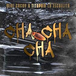 Cha Cha Cha