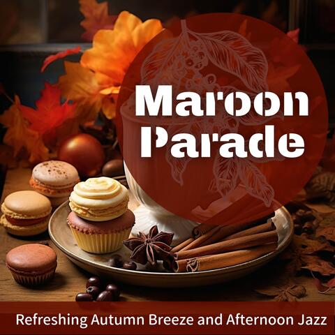 Refreshing Autumn Breeze and Afternoon Jazz