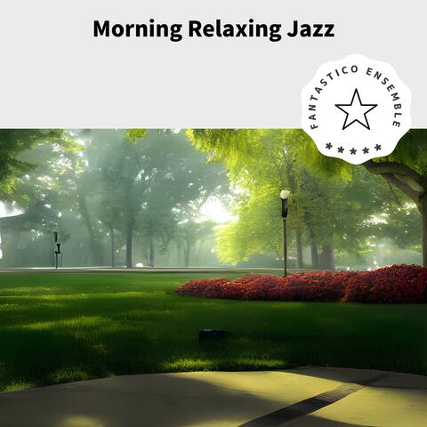 Morning Relaxing Jazz