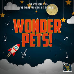 Wonder Pets! Main Theme (From "Wonder Pets!")