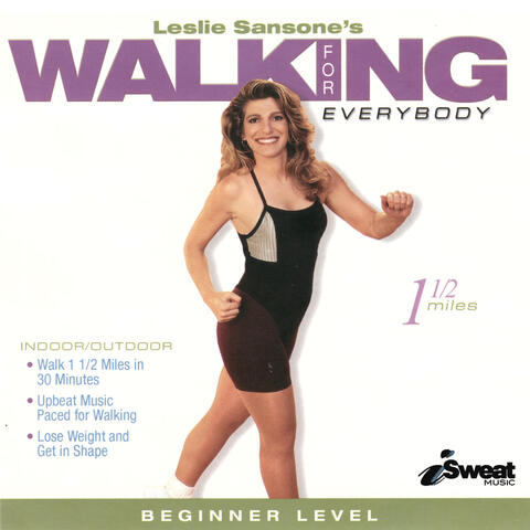 Leslie Sansone's Walking For Everybody - Beginner Level - 1.5 Miles