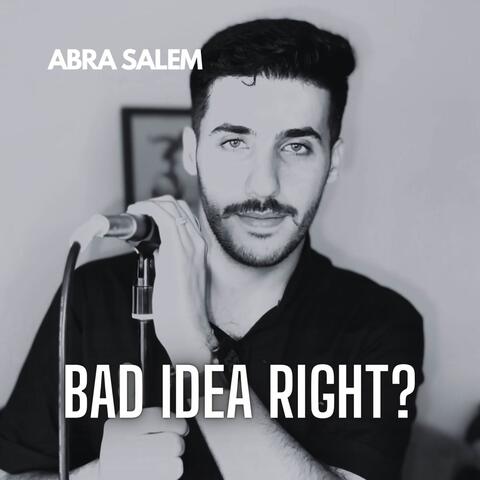 Bad Idea Right?
