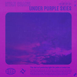 Under Purple Skies