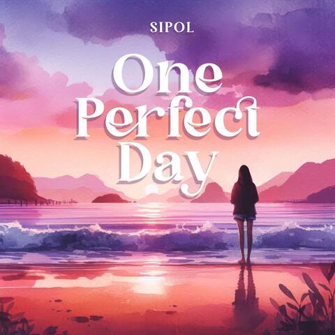 One Perfect Day