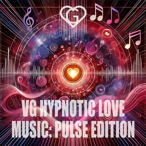 VG Hypnotic Love Music: Pulse Edition