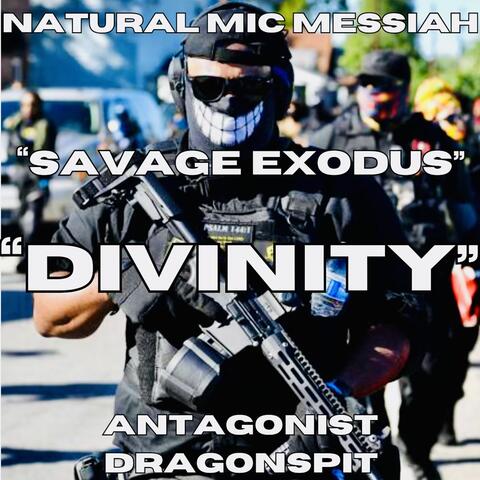 Savage Exodus and DIVINITY