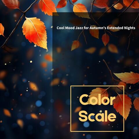 Cool Mood Jazz for Autumn's Extended Nights