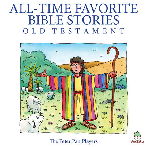 All-Time Favorite Bible Stories Old Testament