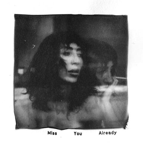 Miss You Already