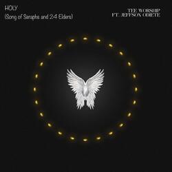Holy (Song of Seraphs and 24 Elders)