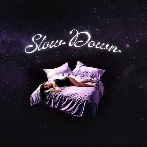 Slow Down