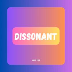 Dissonant