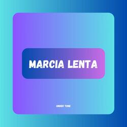 Marcia Lenta
