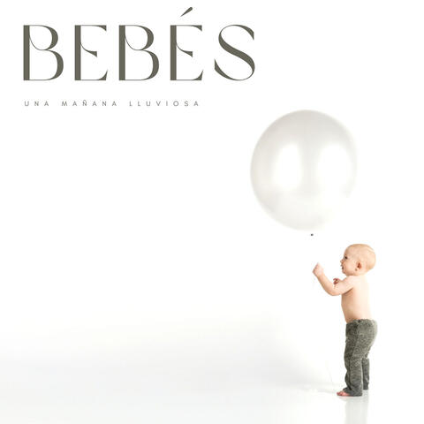 Bebés: Una Mañana Lluviosa