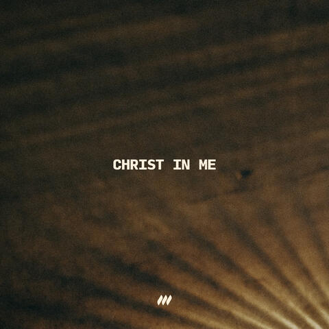 Christ In Me