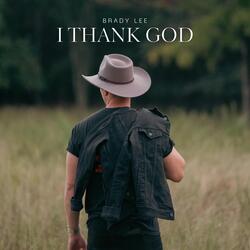 I Thank God
