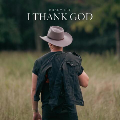 I Thank God