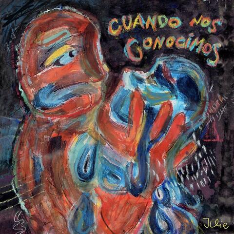 Cuando Nos Conocimos