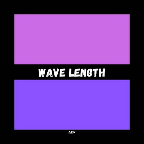 Wave Length