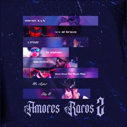 Amores raros 2
