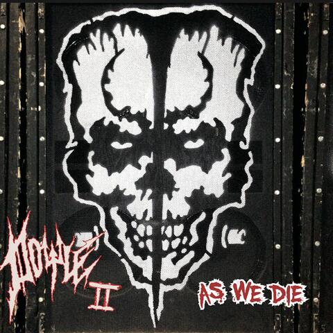 II as We Die