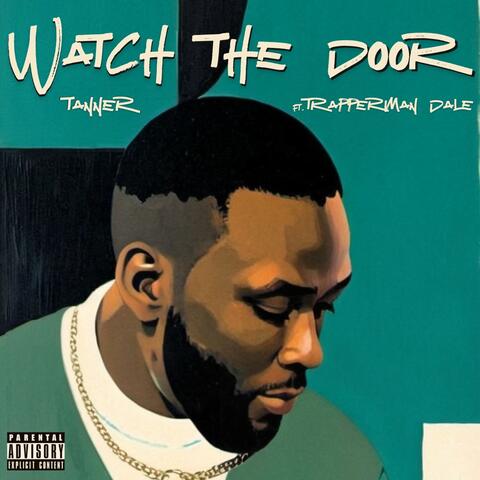 Watch The Door