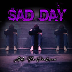 Sad Day