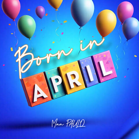 Born in April