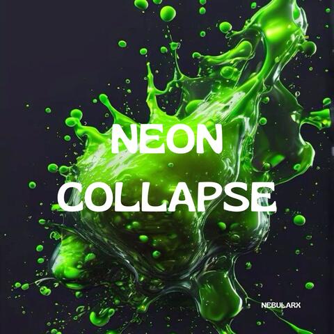 Neon Collapse