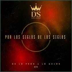 Por Los Siglos De Los Siglos
