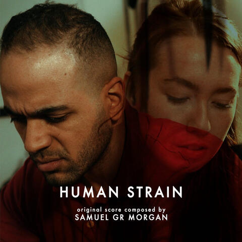 Human Strain (Original Motion Picture Soundtrack)