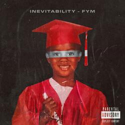 Inevitability - FYM
