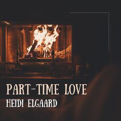 Part-Time Love